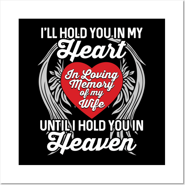 In Loving Memory of My Wife Heaven Wall Art by RadStar